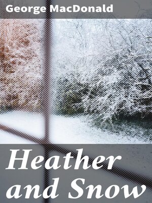 cover image of Heather and Snow